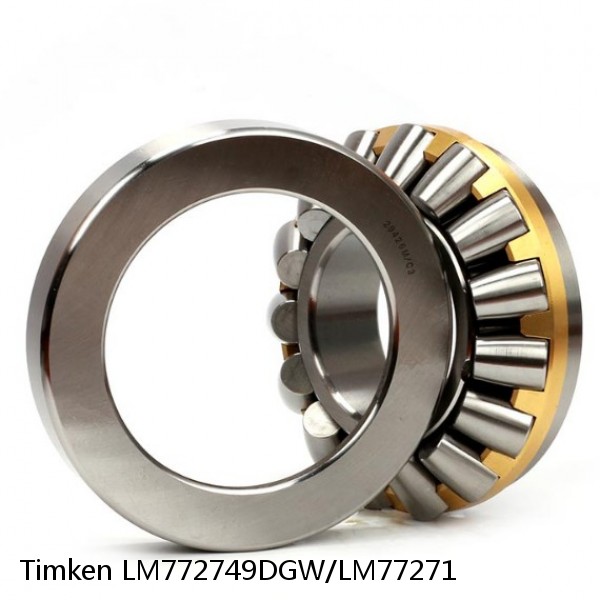 LM772749DGW/LM77271 Timken Thrust Spherical Roller Bearing