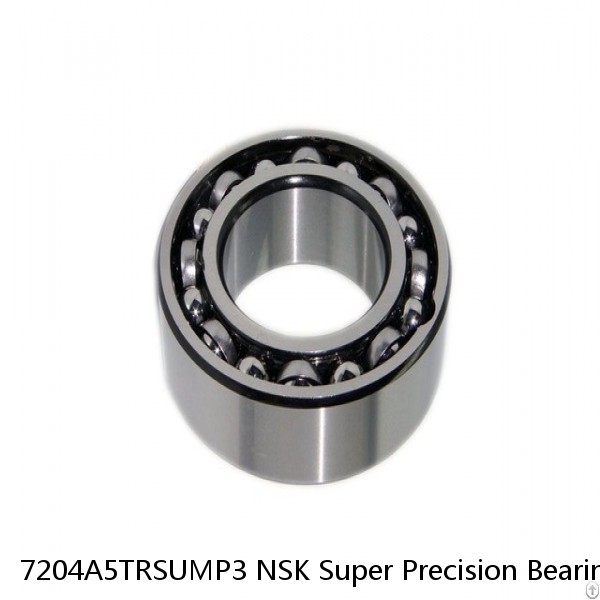 7204A5TRSUMP3 NSK Super Precision Bearings